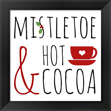 Framed Mistletoe and Hot Cocoa Print