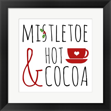 Framed Mistletoe and Hot Cocoa Print