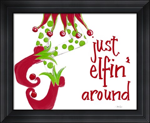 Framed Just Elfin&#39; Around Print