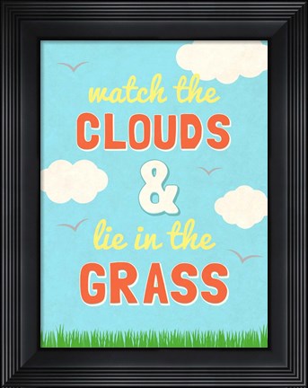 Framed Watch the Clouds Print