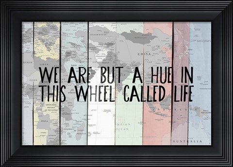 Framed Wheel Called Life Print