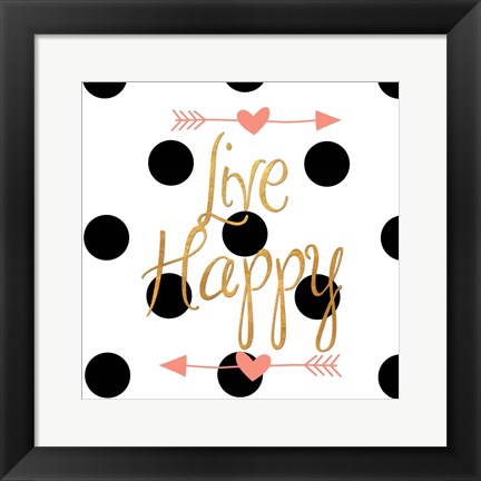 Framed Live Happy Print