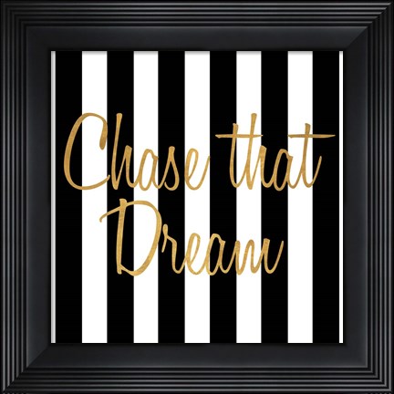 Framed Chase that Dream Stripes Print