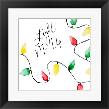 Framed Light Me Up Print