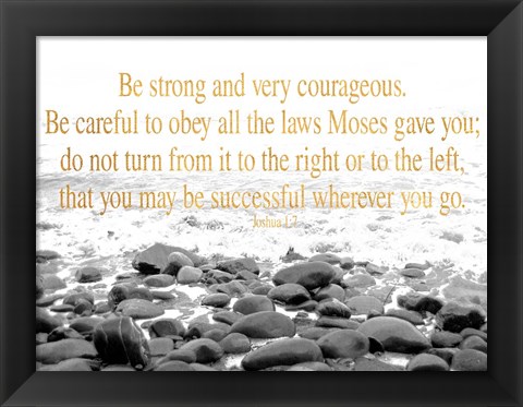 Framed Be Strong and Courageous Print