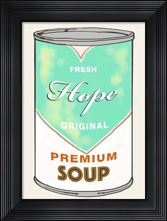 Framed Hope Soup Print