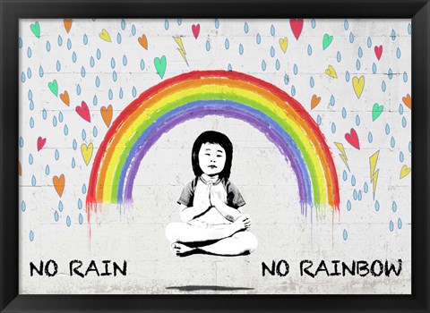 Framed No Rain No Rainbow Print