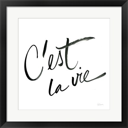 Framed Cest La Vie Print