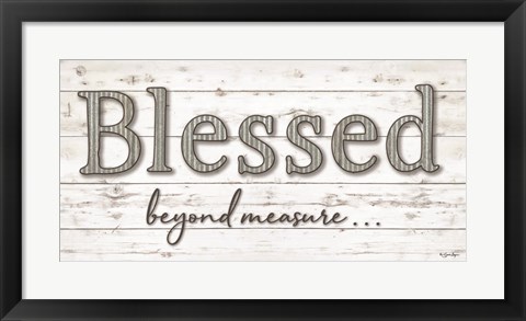 Framed Blessed Beyond Measure Print