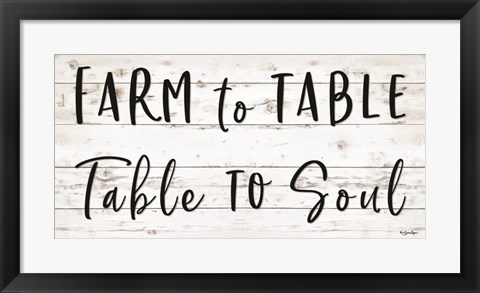Framed Farm to Table ~ Table to Soul Print