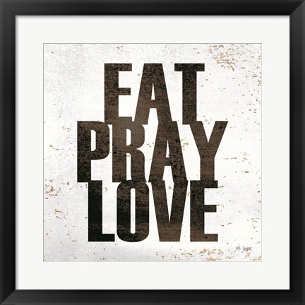 Framed Eat, Pray, Love Print