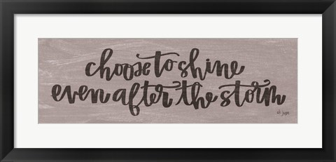 Framed Choose to Shine Print