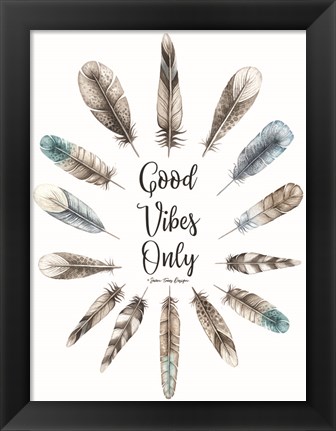 Framed Good Vibes Only Print