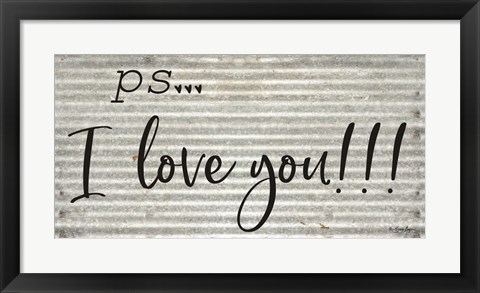 Framed PS  I Love You Print