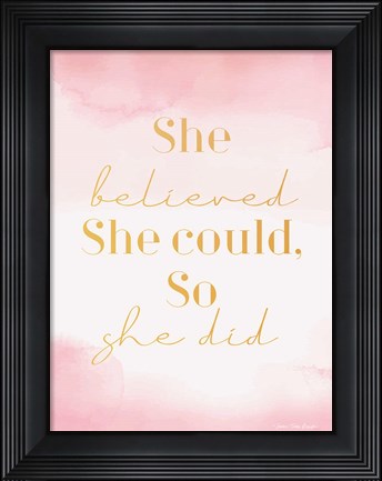 Framed She Believed Print