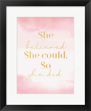 Framed She Believed Print