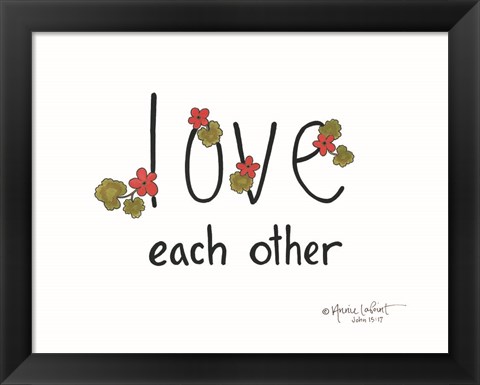 Framed Love Each Other Print