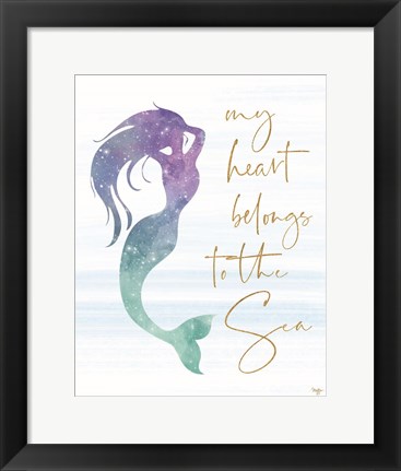 Framed My Heart Belongs to the Sea Print