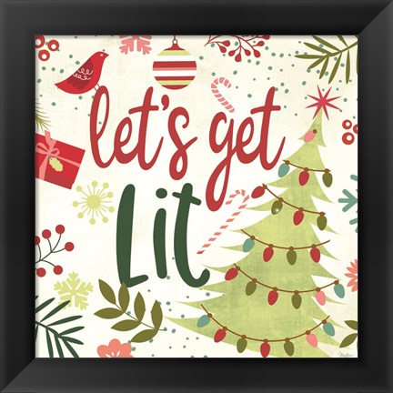 Framed Let&#39;s Get Lit Print
