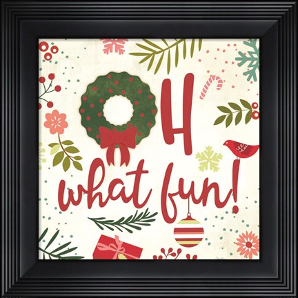 Framed Oh What Fun! Print