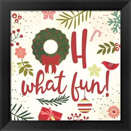 Framed Oh What Fun! Print