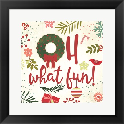 Framed Oh What Fun! Print