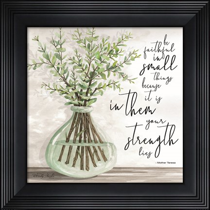Framed Be Faithful Print