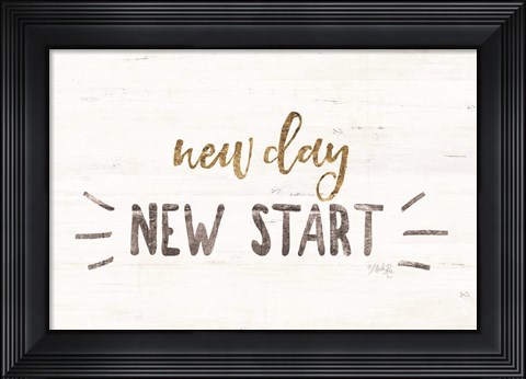 Framed New Day, New Start Print