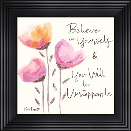 Framed Believe in Yourself Print