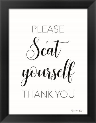 Framed Please Seat Yourself Print