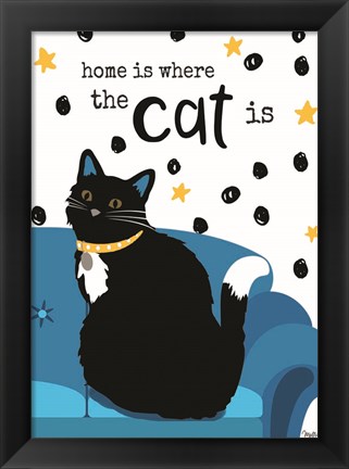 Framed Home is Where the Cat is Print