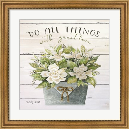 Framed Do All Things with Great Love Print