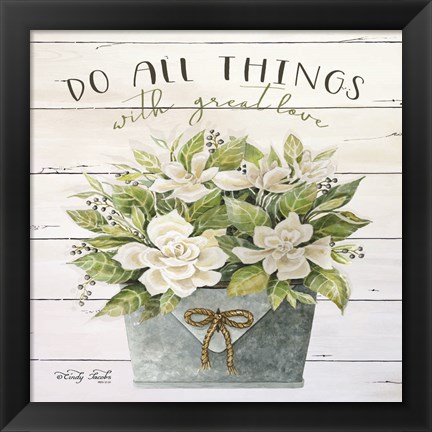 Framed Do All Things with Great Love Print