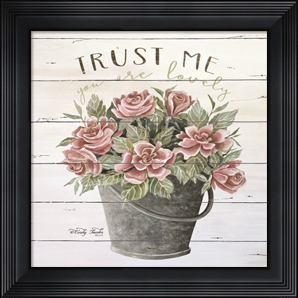 Framed Trust Me Print