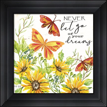 Framed Never Let Go of your Dreams Print