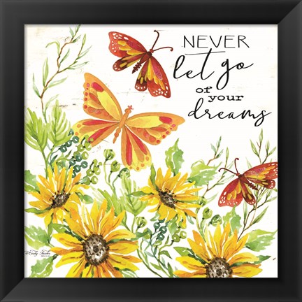 Framed Never Let Go of your Dreams Print