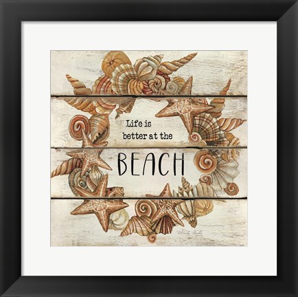 Framed Life is Better at the Beach Print