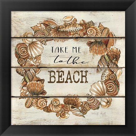 Framed Take Me to the Beach Print