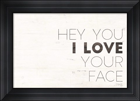 Framed Hey You Print