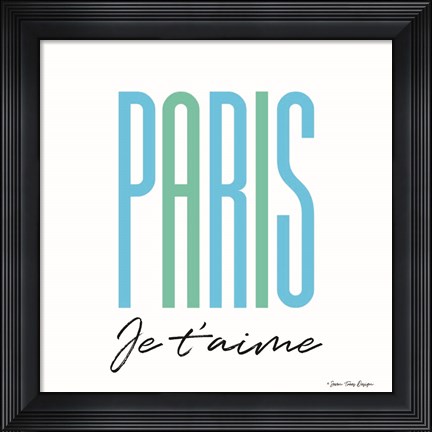 Framed Paris Je T&#39;aime Print
