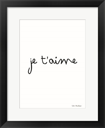 Framed Je T&#39;aime Print