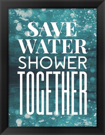 Framed Save Water Print