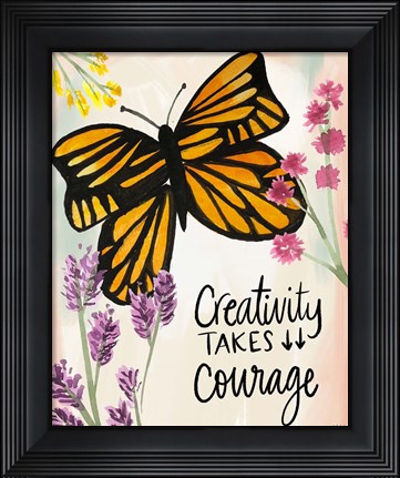 Framed Creativity Takes Courage Print