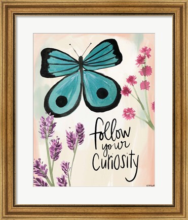 Framed Follow Your Curiosity Print