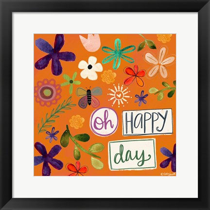 Framed Oh Happy Day Print