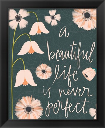 Framed Beautiful Life Print
