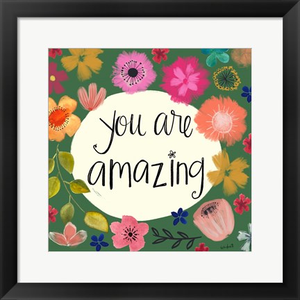 Framed You Are Amazing Print