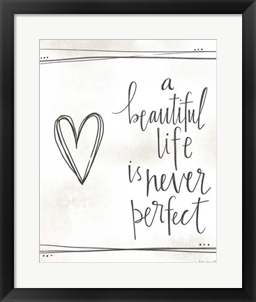 Framed Beautiful Life Print