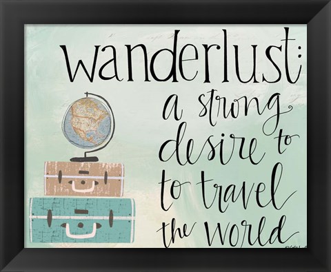 Framed Wanderlust Print