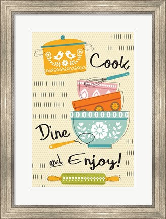 Framed Cook, Dine, and Enjoy! Print